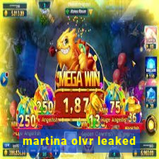 martina olvr leaked